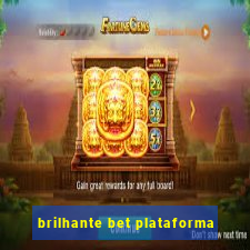 brilhante bet plataforma